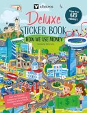Deluxe Sticker Book: How We Use Money Deluxe Sticker Book: How We Use Money