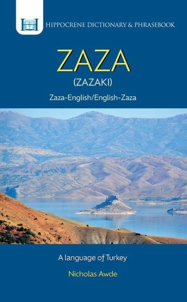 Zaza-English/ English-Zaza Dictionary & Phrasebook Zaza-English/ English-Zaza Dictionary & Phrasebook