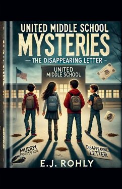 Cover United Middle School Mysteries- The Disappearing Letter