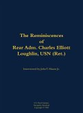 The Reminiscences of Rear Adm. Charles Elliott Loughlin, USN (Ret)