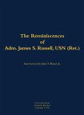 The Reminiscences of Adm. James S. Russell, USN (Ret.) The Reminiscences of Adm. James S. Russell, USN (Ret.)