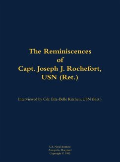 Cover The Reminiscences of Capt. Joseph J. Rochefort, USN (Ret.)