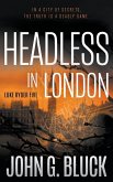 Headless In London Headless In London