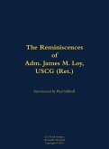 The Reminiscences of Adm. James M. Loy, USCG (Ret.)