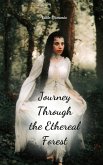 Journey Through the Ethereal Forest