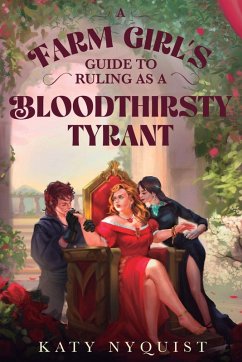 Cover A Farm Girl's Guide to Ruling as a Bloodthirsty Tyrant