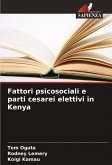 Fattori psicosociali e parti cesarei elettivi in Kenya