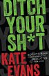 Ditch Your Sh*t - Bild 1