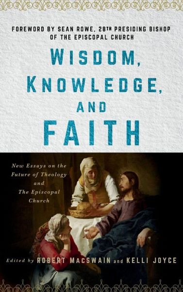Wisdom, Knowledge, and Faith Wisdom, Knowledge, and Faith