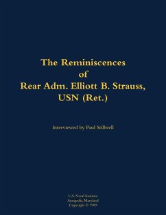 Cover The Reminiscences of Rear Adm. Elliott B. Strauss, USN (Ret.)