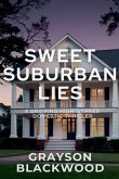 Sweet Suburban Lies