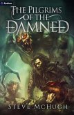 The Pilgrims of the Damned The Pilgrims of the Damned