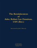 The Reminiscences of Adm. Robert Lee Dennison, USN (Ret.)