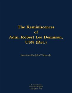 Cover The Reminiscences of Adm. Robert Lee Dennison, USN (Ret.)