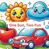 One Sun, Two Fun One Sun, Two Fun