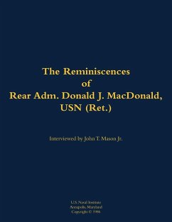 Cover The Reminiscences of Rear Adm. Donald J. Macdonald, USN (Ret.)