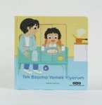 Hareketli Büyüyorum Serisi 6 - Tek Basima Yemek Yiyorum