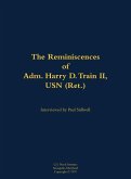 The Reminiscences of Adm. Harry D. Train II, USN (Ret.)