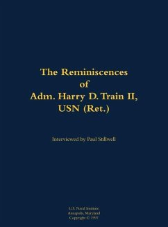 The Reminiscences of Adm. Harry D. Train II, USN (Ret.)