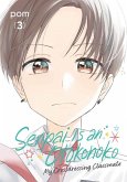 Senpai Is an Otokonoko: My Crossdressing Classmate 3 Senpai Is an Otokonoko: My Crossdressing Classmate 3