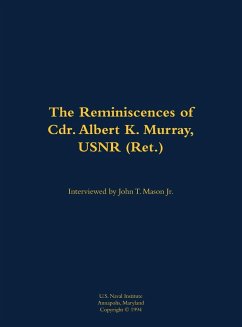 Cover The Reminiscences of Cdr. Albert K. Murray, Usnr (Ret.)