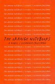 The Orange Notebooks The Orange Notebooks