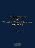 The Reminiscences of Vice Adm. William P. Lawrence, USN (Ret.)