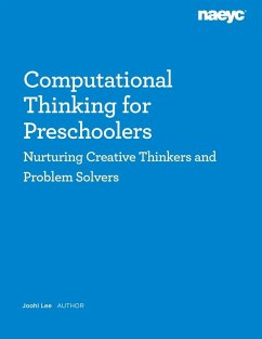 Cover Computational Thinking for Preschoolers: Nurturing Creative Thinkers and Problem Solvers
