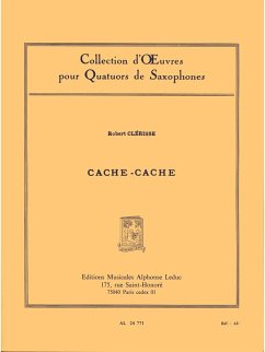Cover Cache-Cache für 4 Saxophone (SATBar) Partitur und Stimmen