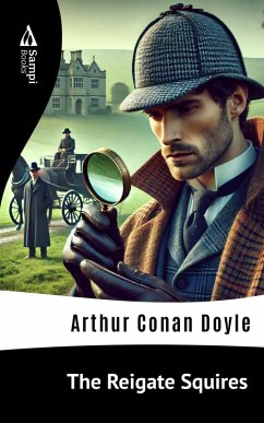 The Reigate Squires (eBook, ePUB) - Doyle, Arthur Conan