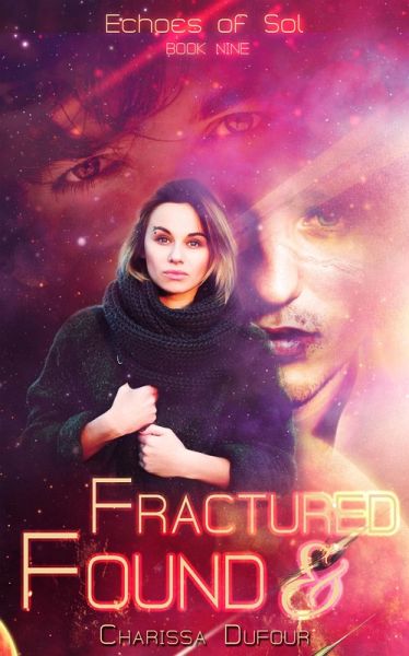 Fractured and Found (eBook, ePUB) Fractured and Found (eBook, ePUB)