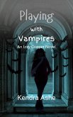 Playing With Vampires (Izzy Cooper Novel, #2) (eBook, ePUB) Playing With Vampires (Izzy Cooper Novel, #2) (eBook, ePUB)