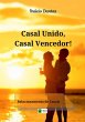 Casal Unido, Casal Vencedor (eBook, PDF) - Bild 1