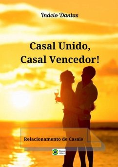 Cover Casal Unido, Casal Vencedor (eBook, PDF)