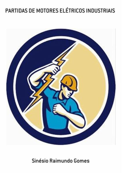 Partidas De Motores Elétricos Industriais (eBook, PDF)