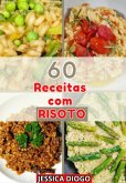 Delícias Risoteiras: 60 Receitas Irresistíveis Para Transformar Seus Jantares (eBook, PDF)
