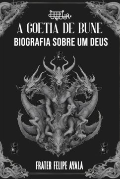A Goétia De Bune (eBook, PDF) - Ayala, Frater Felipe