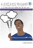 A Leveza Dos Pensamentos (eBook, PDF) A Leveza Dos Pensamentos (eBook, PDF)