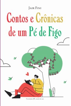 Cover Contos E Crônicas De Um Pé De Figo (eBook, PDF)