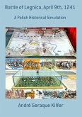 Battle Of Legnica, April 9th, 1241 (eBook, PDF)
