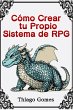 Cómo Crear Tu Propio Sistema De Rpg... - Bild 1