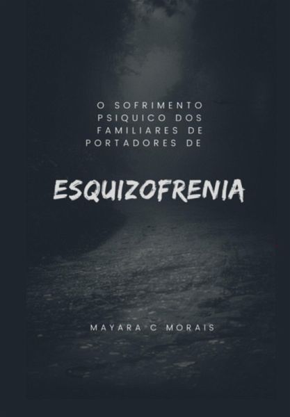 O Sofrimento Psiquico Dos Familiares De Portadores De Esquizofrenia (eBook, PDF) O Sofrimento Psiquico Dos Familiares De Portadores De Esquizofrenia (eBook, PDF)