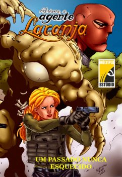 Adriana, A Agente Laranja (eBook, PDF) - de Oliveira, André Carim