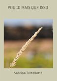 Pouco Mais Que Isso (eBook, PDF) Pouco Mais Que Isso (eBook, PDF)