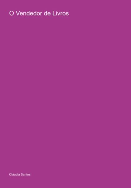 O Vendedor De Livros (eBook, PDF) O Vendedor De Livros (eBook, PDF)