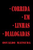 Corrida Em Linhas Dialogadas (eBook, PDF) Corrida Em Linhas Dialogadas (eBook, PDF)
