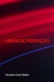 Linha De Perdição (eBook, PDF)