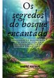Os Segredos Do Bosque Encantado (eBook,... - Bild 1