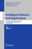 Intelligent Robotics and Applications (eBook, PDF)