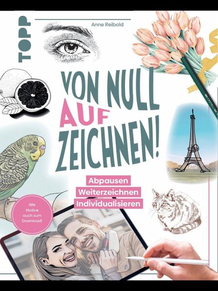 Von Null auf Zeichnen! (eBook, PDF) Von Null auf Zeichnen! (eBook, PDF)